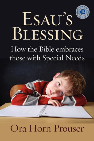 Esau's Blessing: How the Bible Embraces Those with Special Needs
