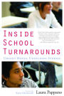 Inside School Turnarounds: Urgent Hopes, Unfolding Stories