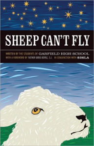 Title: Sheep Can't Fly, Author: The Students of Garfield High School