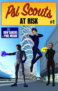 Title: Psi Scouts #1: At Risk, Author: Phil Meade