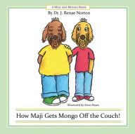 Title: How Maji Gets Mongo Off the Couch!, Author: Steve Hayes