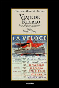 Title: Viaje de Recreo, Author: Clorinda Matto de Turner
