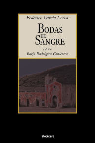 Title: Bodas de Sangre, Author: Federico García Lorca