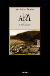 Title: Los Abel, Author: Ana María Matute