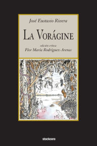 Title: La voragine, Author: Eustasio Rivera
