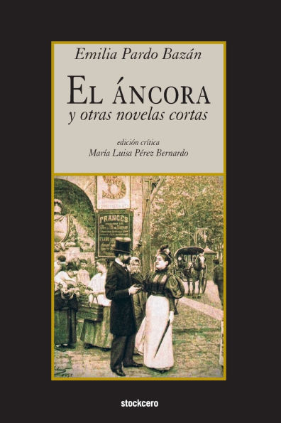 El Ã¯Â¿Â½ncora y otras novelas cortas