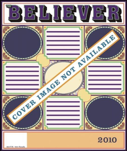 The Believer, Issue 69 February 2010