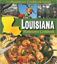 Title: Louisiana Hometown Cookbook, Author: Sheila Simmons