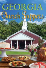 Title: Georgia Church Suppers, Author: Anita Musgrove