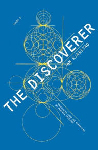 Title: The Discoverer, Author: Jan Kjærstad