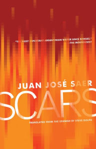 Title: Scars, Author: Juan José Saer