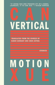 Title: Vertical Motion, Author: Can Xue