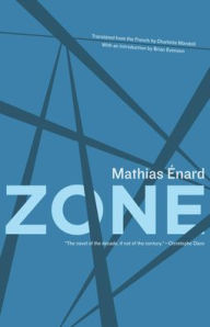 Title: Zone, Author: Mathias Énard