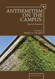 Title: Anti-Semitism on the Campus: Past and Present, Author: Eunice G. Pollack