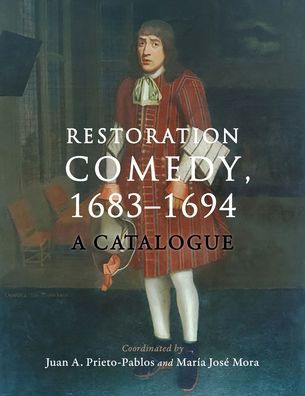 Restoration Comedy, 1683-1694: A Catalogue
