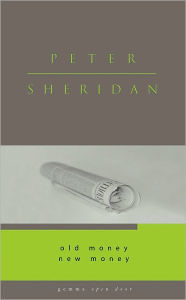 Title: Old Money, New Money, Author: Peter Sheridan