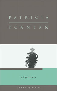 Title: Ripples, Author: Patricia Scanlan