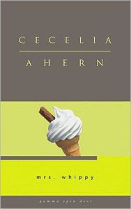 Title: Mrs. Whippy (Open Door Series), Author: Cecelia Ahern