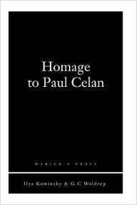 Title: Homage to Paul Celan, Author: Ilya Kaminsky