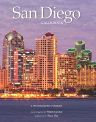 Title: San Diego, California: A Photographic Portrait, Author: Steve Gould