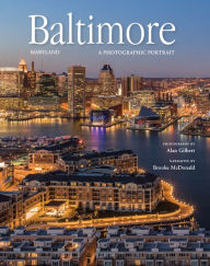 Title: Baltimore, MD: A Photographic Portrait, Author: Brooke McDonald