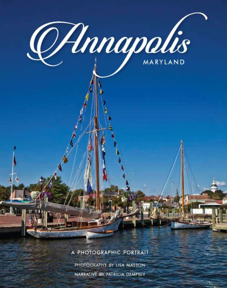 Annapolis, MD: A Photographic Portrait