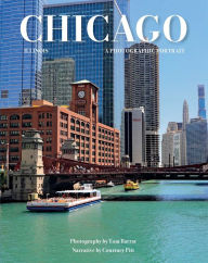 Free book mp3 audio download Chicago, Illinois: A Photographic Portrait by Tom Barrat, Courtney Pitt  (English literature)