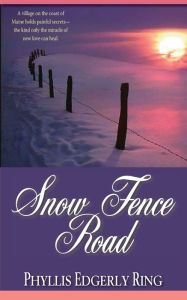 Title: Snow Fence Road, Author: Phyllis Edgerly Ring