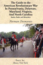 The Guide to the American Revolutionary War in Pennsylvania, Delaware, Maryland, Virginia, and North Carolina