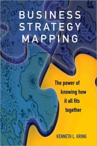 Title: Business Strategy Mapping, Author: Kenneth L. Kring