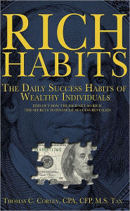 Title: Rich Habits: The Daily Success Habits of Wealthy Individuals, Author: Thomas Corley