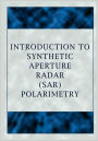 Introduction to Synthetic Aperture Radar Polarimetry