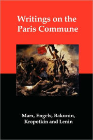 Title: Writings on the Paris Commune, Author: Karl Marx