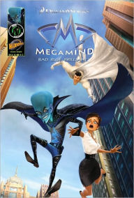 Title: Megamind Movie Prequel, Author: Various