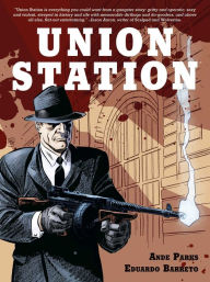 Title: Union Station (New Edition), Author: Ande Parks