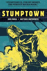 Title: Stumptown, Volume 1, Author: Greg Rucka