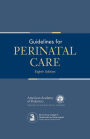 Guidelines for Perinatal Care / Edition 8