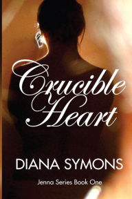 Title: Crucible Heart, Author: Diana Symons