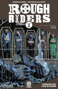 Title: Rough Riders Volume 2: Riders on the Storm, Author: Adam Glass