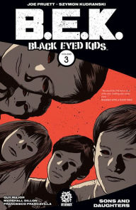 Title: Black Eyed Kids Volume 3: Past Lives, Author: Joe Pruett