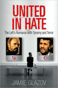 Books free download pdf United in Hate: The Left's Romance with Tyranny and Terror PDB (English literature) 9781935071600