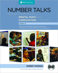 Title: Number Talks: Helping Children Build Mental Math and Computation Strategies, Grades K-5, Author: Sherry Parrish