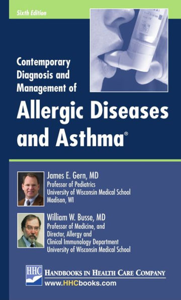 Contemporary Diagnosis and Management of Allergic Diseases and Asthma, 6th edition