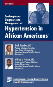 Title: Contemporary Diagnosis and Management of Hypertension in African Americans, Author: Elijah Saunders