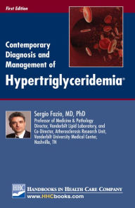 Title: Contemporary Diagnosis and Management of Hypertriglyceridemia, Author: Sergio Fazio