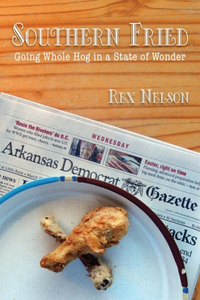 Southern Fried: Going Whole Hog in a State of Wonder