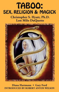 Title: Taboo: Sex, Religion and Magick, Author: Lon Milo DuQuette