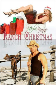 Title: Ranch Christmas, Author: Starla Kaye
