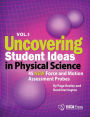 Uncovering Student Ideas in Physical Science, Volume 1: 45 New Force and Motion Assessment Probes