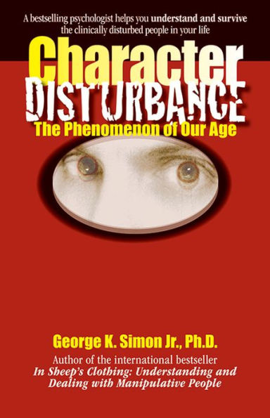 Character Disturbance: the phenomenon of our age